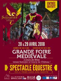 Les Seigneuriales de Coucy. Du 28 au 29 avril 2018 à Coucy Le Château. Aisne.  14H00